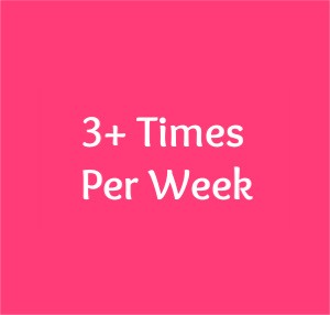 3+ times per week