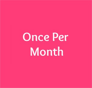 Once per month